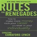 Rules for Renegades